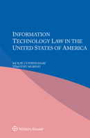 Information Technology Law in the United States of America 9403549750 Book Cover