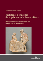 Realidades e imágenes de la pobreza en la Atenas clásica 3631881657 Book Cover