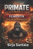 PRIMATE 2026 FILMKRITIK: QUIZ UND WISSENSWERTES B0GMJRGRGS Book Cover