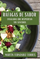 Ráfagas de Sabor: Ensaladas que Despiertan tus Sentidos (Spanish Edition) 1835862535 Book Cover