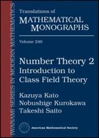 Number Theory 2: Introduction to Class Field Theory (Translations of Mathematical Monographs) 0821813552 Book Cover