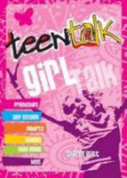 Teen Talk: Girl Talk 1860248144 Book Cover