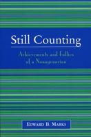 Still Counting: Achievements and Follies of a Nonagenarian 0761829857 Book Cover