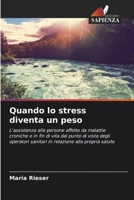 Quando lo stress diventa un peso 6209607578 Book Cover
