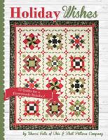 Holiday Wishes: 12 Quilts for a Homemade Holiday B01FECYHNO Book Cover