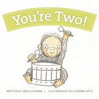 You're Two! 1934649473 Book Cover