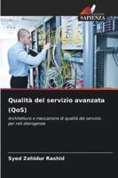 Qualità del servizio avanzata (QoS) 6209347339 Book Cover