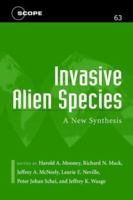 Invasive Alien Species: A New Synthesis (Scientific Committee on Problems of the Environment (SCOPE) Series) 1559633638 Book Cover