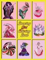 Dancing Girl Coloring Book: Ballet Coloring Book For Girls Aged 4-6 B08XFXLHY7 Book Cover