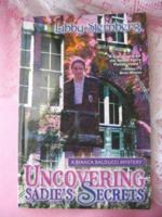 Uncovering Sadie's Secrets (Bianca Balducci Mystery) 1890862282 Book Cover