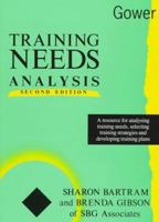 Training Needs Analysis: A Resource for Analysing Training Needs, Selecting Training Strategies and Developing Training Plans 056607916X Book Cover