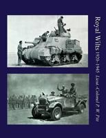 Royal Wiltsthe History of the Royal Wiltshire Yeomanry 1920-1945 1781519641 Book Cover