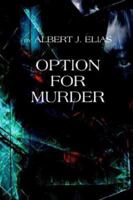 Option for Murder 0595315127 Book Cover