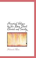Memorial Volume by the Essex Street Church and Society 0526991321 Book Cover