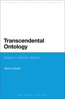 Transcendental Ontology: Essays in German Idealism 0567057801 Book Cover