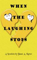 When The Laughing Stops: Laughing Stops 141844443X Book Cover