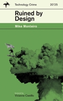 Ruined by Design: The Shitty Pulp Edition B0DT39T2C8 Book Cover