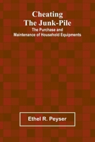 Cheating the junk-pile 9366388531 Book Cover
