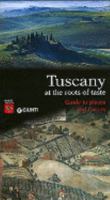Tuscan at the roots of taste guide to places and flavors 8809048067 Book Cover