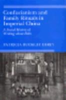 Confucianism and Family Rituals in Imperial China 0691606641 Book Cover