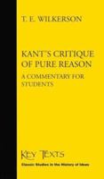 Kant's Critique of Pure Reason a Commentary for Students 0198245491 Book Cover
