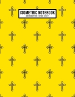 Christian Isometric Graph Paper Notebook: Christian Isometric Graph Paper Notebook Journal | 110 Pages | Large 8.5 x 11 1653469978 Book Cover