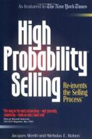 High Probability Selling: Re-Invents the Selling Process 0963155032 Book Cover