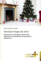 Navidad Milagro de Amor 3639521609 Book Cover