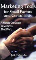 Marketing Tools for Small Factors and Consultants 1889095060 Book Cover