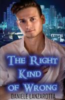 The Right Kind of Wrong 0692947558 Book Cover