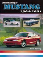 Standard Catalog of Mustang 1964-2001 (Standard Catalog of Mustang) 0873492447 Book Cover