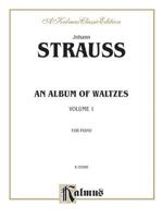 Waltzes Strauss / Vol. 1 (Kalmus Edition) 0769283152 Book Cover