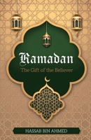 Ramadan: The gift of the believer B0BX6TBFRL Book Cover
