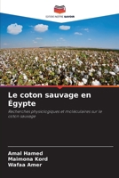 Le coton sauvage en Égypte 6209633633 Book Cover