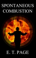 Spontaneous Combustion B085RRZMZF Book Cover
