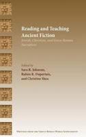 Reading and Teaching Ancient Fiction: Jewish, Christian, and Greco-Roman Narratives 162837196X Book Cover