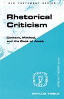 Rhetorical Criticism: Context, Method, and the Book of Jonah 0800627989 Book Cover