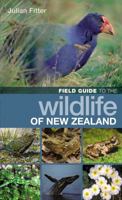 Field Guide to the Wildlife of New Zealand 1408108658 Book Cover