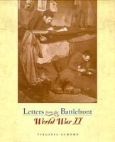 World War II (Schomp, Virginia. Letters from the Battlefront.) 0761410988 Book Cover