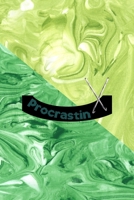 Procrastin: All Purpose 6x9 Blank Lined Notebook Journal Way Better Than A Card Trendy Unique Gift Green Texture Procrastination 1706524862 Book Cover