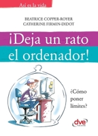 ¡Deja un rato el ordenador! 1644610906 Book Cover