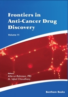 Frontiers in Anti-Cancer Drug Discovery : Volume 11 981147009X Book Cover