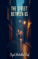 The Streets Between Us B0FQB3BK9W Book Cover