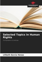 Selected Topics in Human Rights: Compilation of articles 6205864711 Book Cover