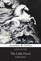 The Little Horse 1087820049 Book Cover