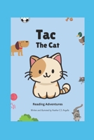 Tac the cat: Reading Adventures (Tac The Cat A Reading Adventure) B0DSTZXMRB Book Cover