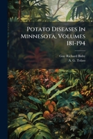 Potato Diseases In Minnesota, Volumes 181-194... 1279704853 Book Cover