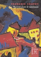 La maison dans le caniveau (French Edition) 2268037517 Book Cover