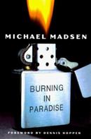Burning in Paradise 1888277068 Book Cover