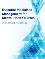 Essential Medicines Management for Mental Health Nurses 0335263984 Book Cover